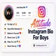 Attitude Instagram Bio For Boys